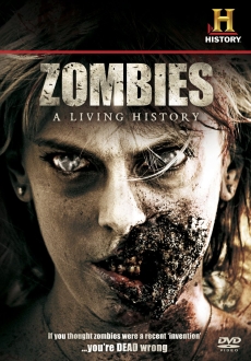 "Zombies: A Living History" (2011) DVDRip.x264-GHOULS